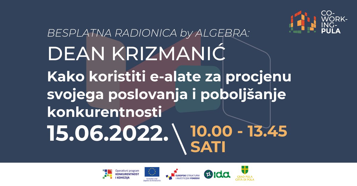 Poziv na besplatnu radionicu 'Kako koristiti e-alate za procjenu svojega poslovanja i poboljšanje konkurentnosti'