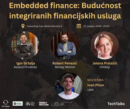 TechTalks u Coworking Pula na temu 'Embedded finance: Budućnost integriranih financijskih usluga'